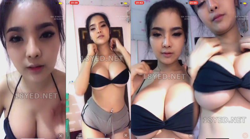 คลิปหลุดไลฟ์สดน้องเนย วีเจใหม่ตัวเต็มเสียงชัดเค้นนมโชว์ยั่วจัด